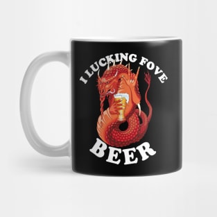 I Lucking Fove Beer | Beer Lover Dragon Mug